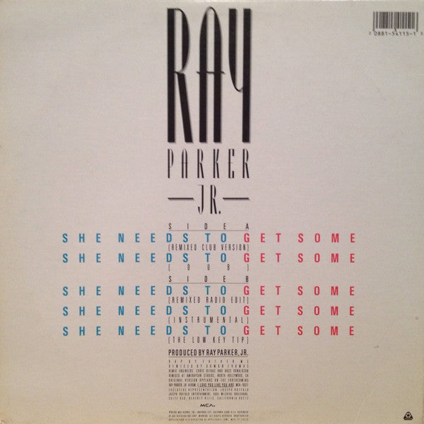 Ray Parker Jr. : She Needs To Get Some (12", Single)