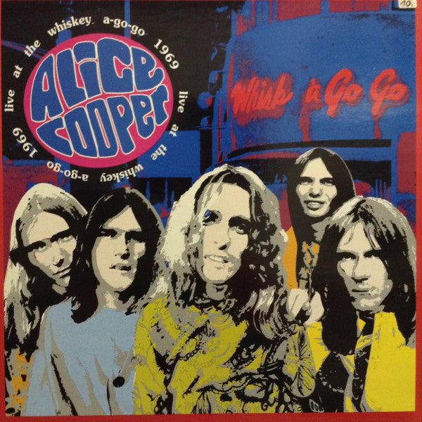 Alice Cooper : Live At The Whisky A-Go-Go 1969 (12", Album)