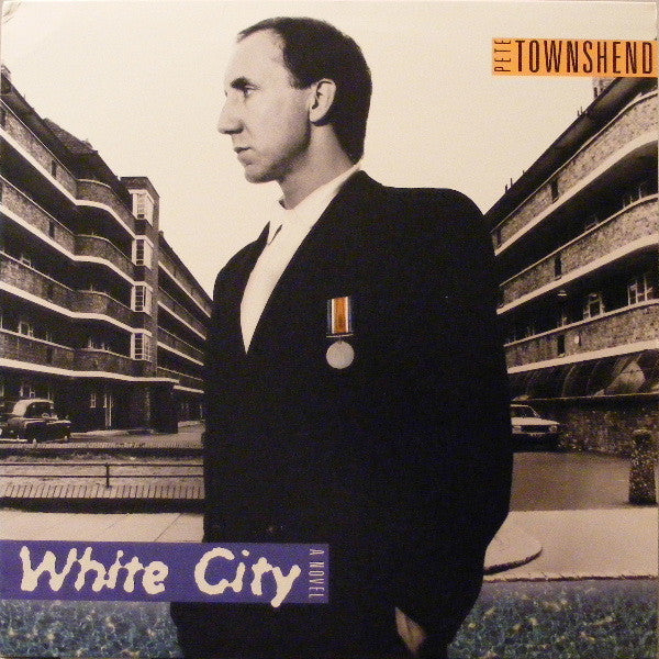 Pete Townshend : White City (A Novel) (LP, Album, SP )