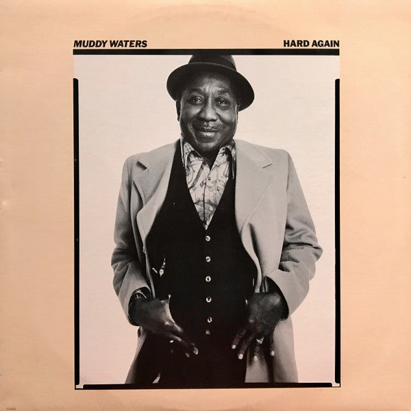 Muddy Waters : Hard Again (LP, Album, Ter)