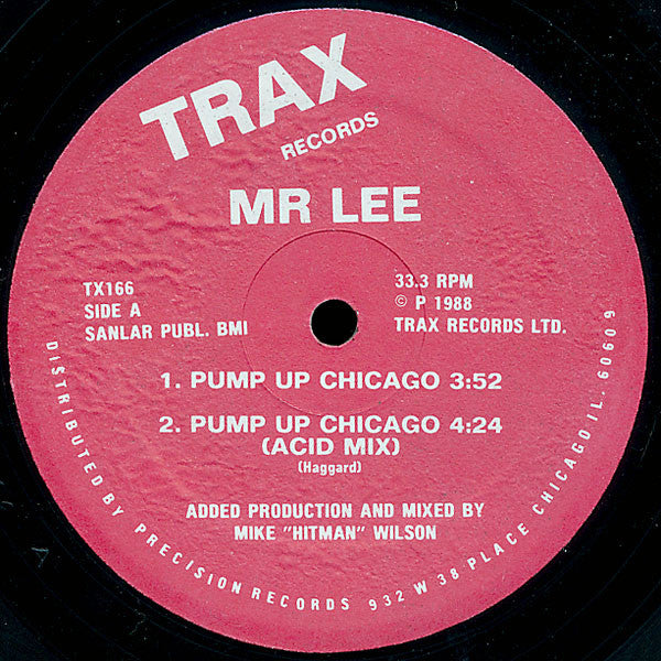 Mr Lee* : Pump Up Chicago (12")