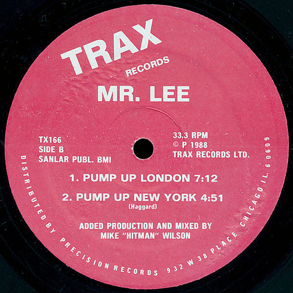 Mr Lee* : Pump Up Chicago (12")