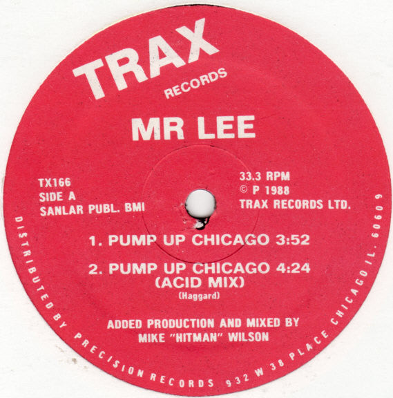 Mr Lee* : Pump Up Chicago (12")