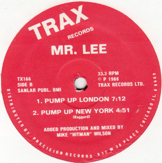 Mr Lee* : Pump Up Chicago (12")