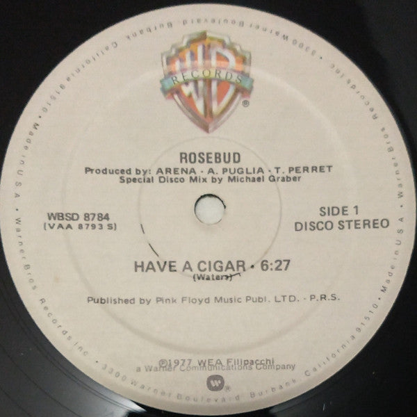 Rosebud : Have A Cigar (12")