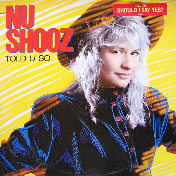 Nu Shooz : Told U So (LP, Album, SP )