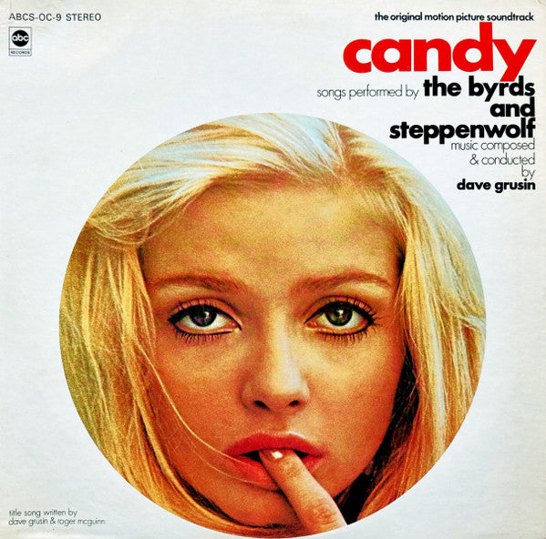 The Byrds And Steppenwolf, Dave Grusin : Candy (The Original Motion Picture Soundtrack) (LP)