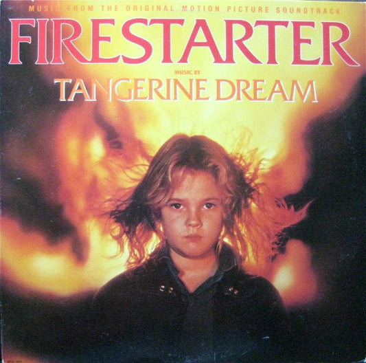 Tangerine Dream : Firestarter (Music From The Original Motion Picture Soundtrack) (LP, Album)