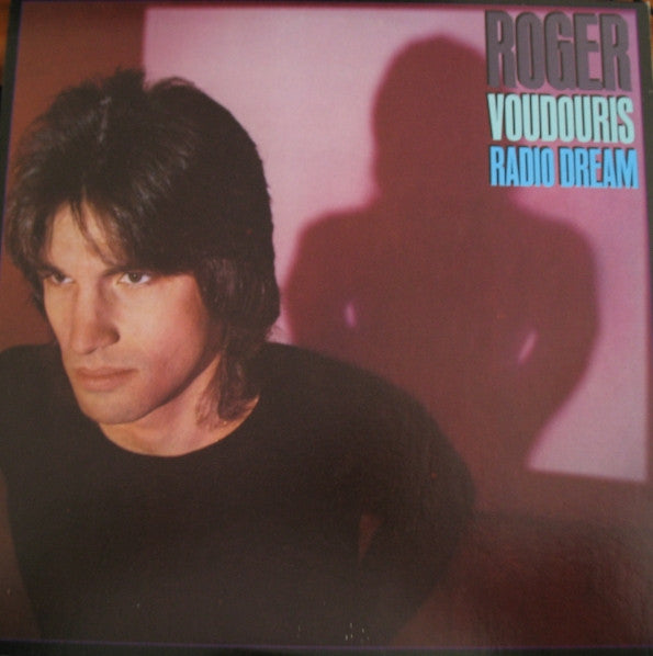 Roger Voudouris : Radio Dream (LP, Album, Los)