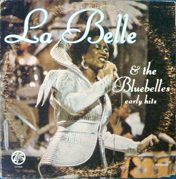 Patti LaBelle And The Bluebells : Early Hits (LP, Comp)