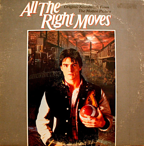 Various : All The Right Moves (Original Soundtrack From The Motion Picture) (LP, Album)