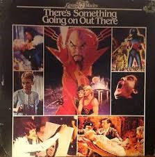 Various : Great Movies: There's Something Going On Out There (LP, Comp)