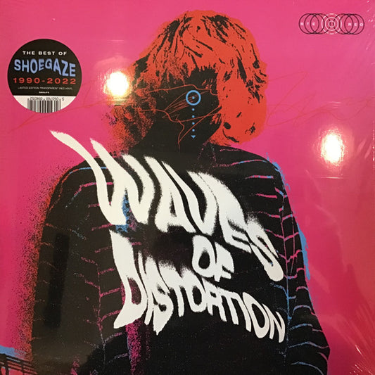 Various : Waves Of Distortion (The Best Of Shoegaze 1990​-​2022) (2xLP, Comp, Ltd, Red)