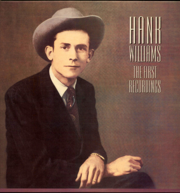 Hank Williams : The First Recordings (LP, Comp, RM)