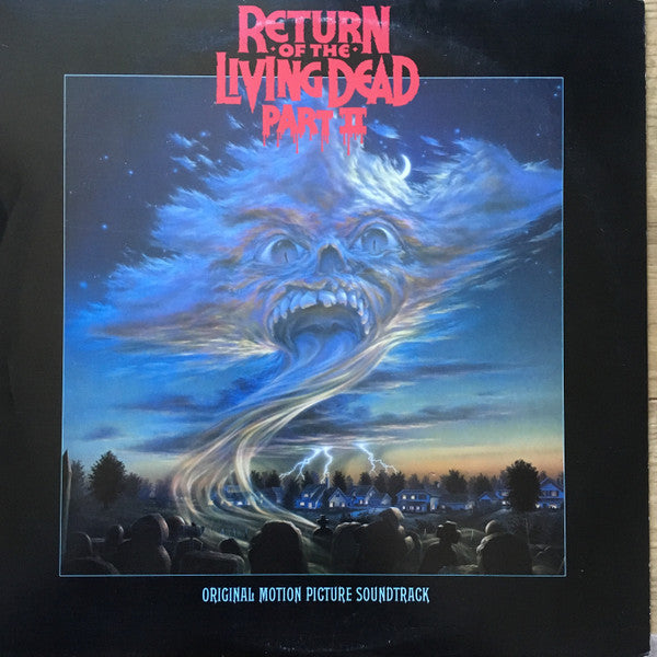 Various : Return Of The Living Dead Part II (Original Motion Picture Soundtrack) (LP)