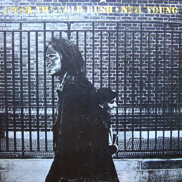 Neil Young : After The Gold Rush (LP, Album, San)