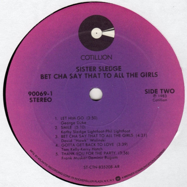 Sister Sledge : Bet Cha Say That To All The Girls (LP, Album)