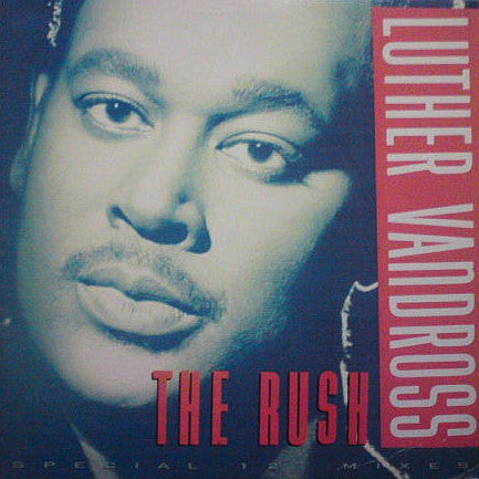 Luther Vandross : The Rush (Special 12" Mixes) (12")