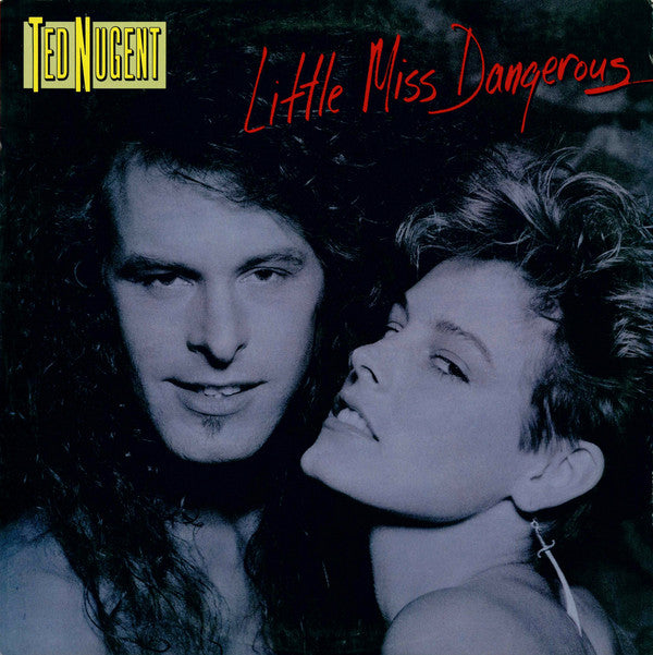 Ted Nugent : Little Miss Dangerous (LP, Album, SP )